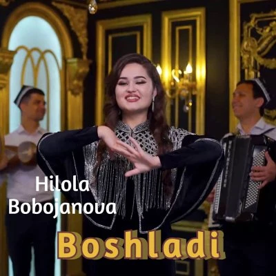 Hilola Bobojanova — Boshladi