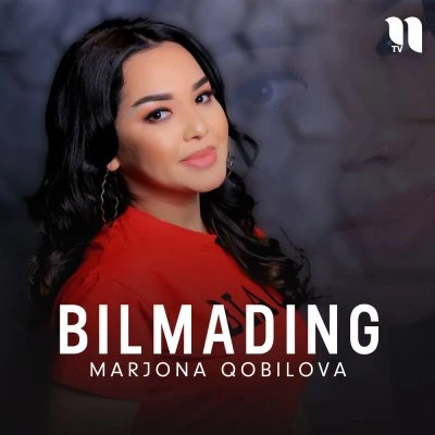 Marjona Qobilova — Bilmading