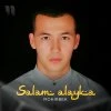 Mohirbek — Bo’lsin sizga salomlar