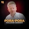 Pahlavon Usmonov — Pora-pora