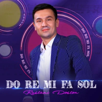 Rustami Doston — Do re mi fa sol