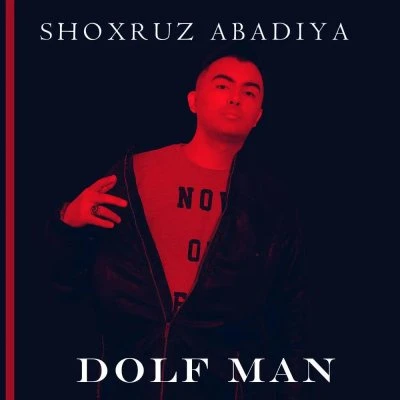 Shoxruz (Abadiya) — Dolfman
