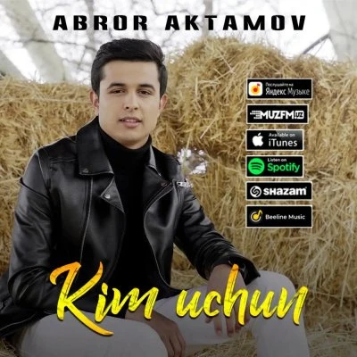 Abror Aktamov — Kim uchun