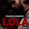 Xamdam Sobirov — Lola