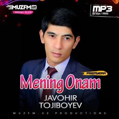Javohir Tojiboyev — Mening Onam