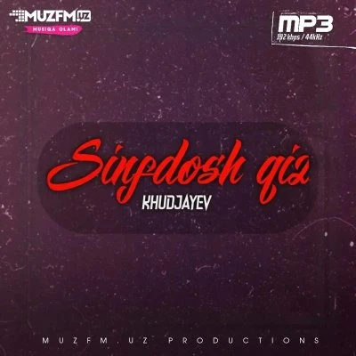 Khudjayev — Sinfdosh qiz