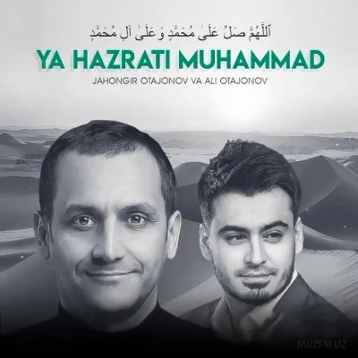 Ali Otajonov — Ya Hazrati Muhammad