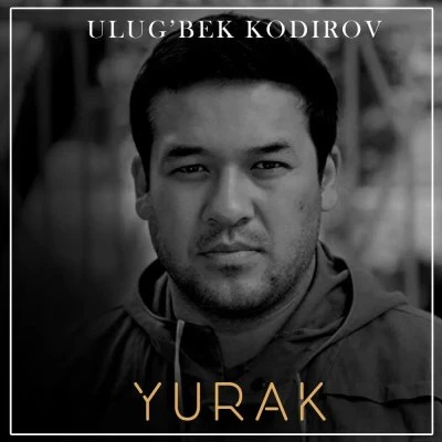 Ulug'bek Qodirov — Yurak