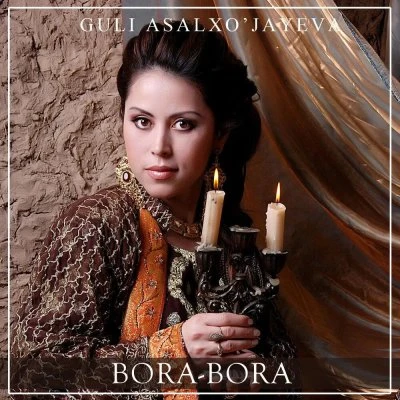 Guli Asalxo'jayeva — Bora-bora