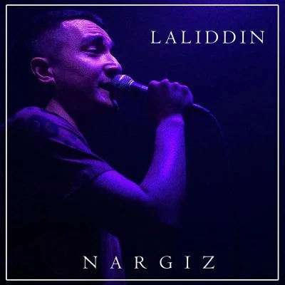 Laliddin — Nargiz