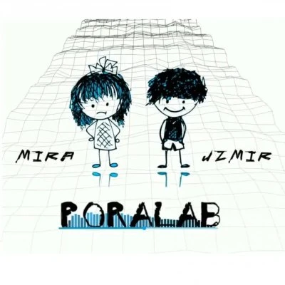 Uzmir va Mira — Poralab