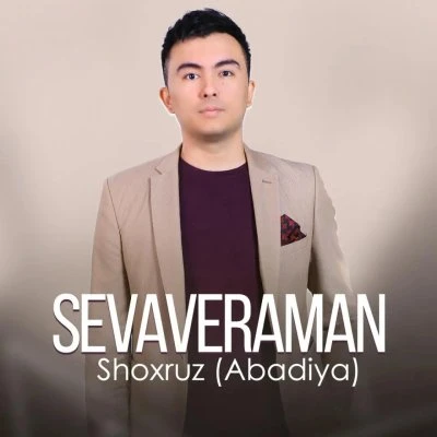 Shoxruz (Abadiya) — Sevaveraman