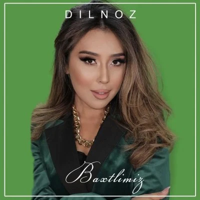 Dilnoz — Yangi qo’shiq (Baxtlimiz)