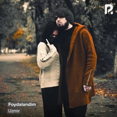 Uzmir — Foydalandim (Full Version)