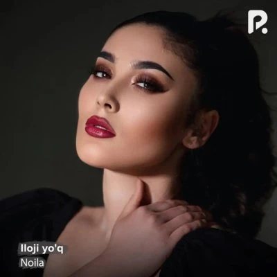 Noila — Iloji yo`q