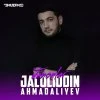 Jaloliddin Ahmadaliyev — Janonlar