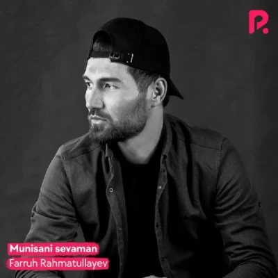 Farruh Rahmatullayev — Munisani sevaman