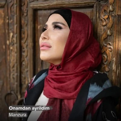 Manzura — Onamdan ayrildim
