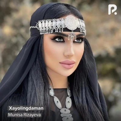 Munisa Rizayeva — Xayolingdaman