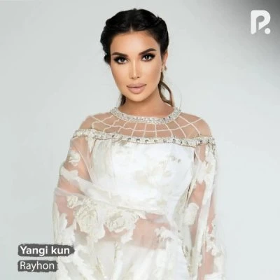 Rayhon — Yangi kun