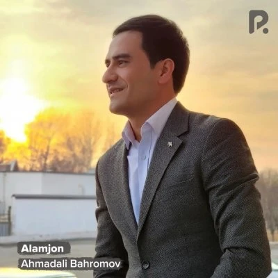 Ahmadali Bahromov — Alamjon