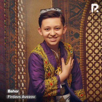 Firdavs Avezov — Bahor