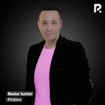 Firdavs — Bedor tunlar