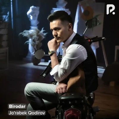 Jo'rabek Qodirov — Birodar
