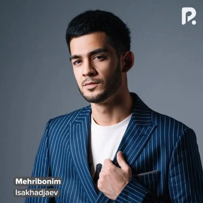 Isakhadjaev — Mehribonim
