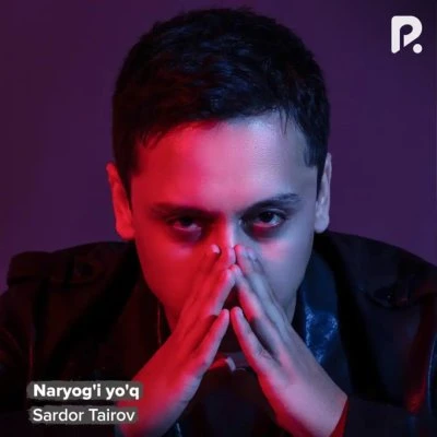 Sardor Tairov — Naryog’i yo’q