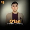 Shoxruz (Abadiya) — O'lan