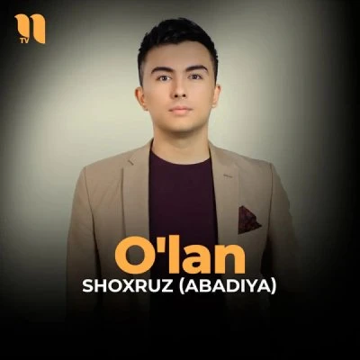 Shoxruz (Abadiya) — O'lan