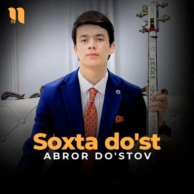 Abror Do'stov — Soxta do'st
