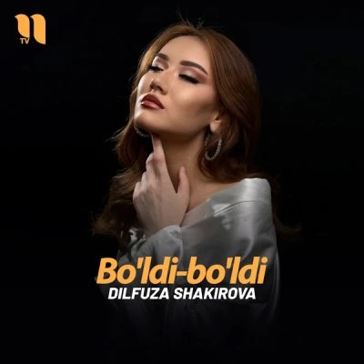 Dilfuza Shakirova — Bo'ldi-bo'ldi