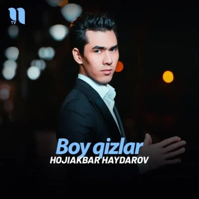 Hojiakbar Haydarov — Boy qizlar