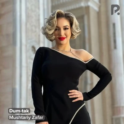 Mushtariy Zafar — Dum-Tak