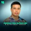 G'ayratbek Isoqov — Hamma o'zim bo'lsam der
