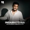 Jaloliddin Ahmadaliyev — Indamaygina