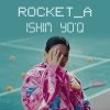 Rocket A — Ishim yo'q