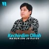 Ma'murjon Jo'rayev — Kechirdim Olloh
