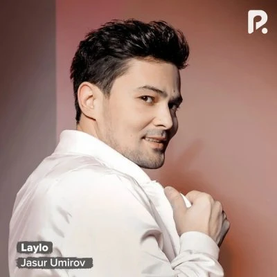 Jasur Umirov — Laylo-Laylo