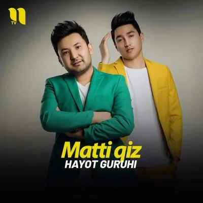 Hayot guruhi — Matti qiz