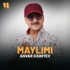 Anvar G'aniyev — Maylimi