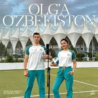 Ruhsora Emm, King Macarella — Olg'a Uzbekistan