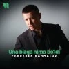 Feruzbek Rahmatov — Ona bizga nima bo'ldi