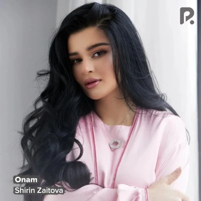 Shirin Zaitova — Onam