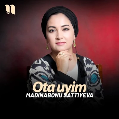 Madinabonu Sattiyeva — Ota uyim