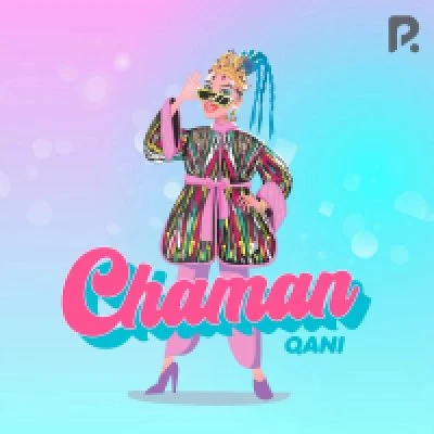 Chaman — Qani