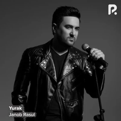 Janob Rasul — Yurak
