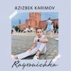 Azizbek Karimov — Ay na na nay ya tebya lyublyu